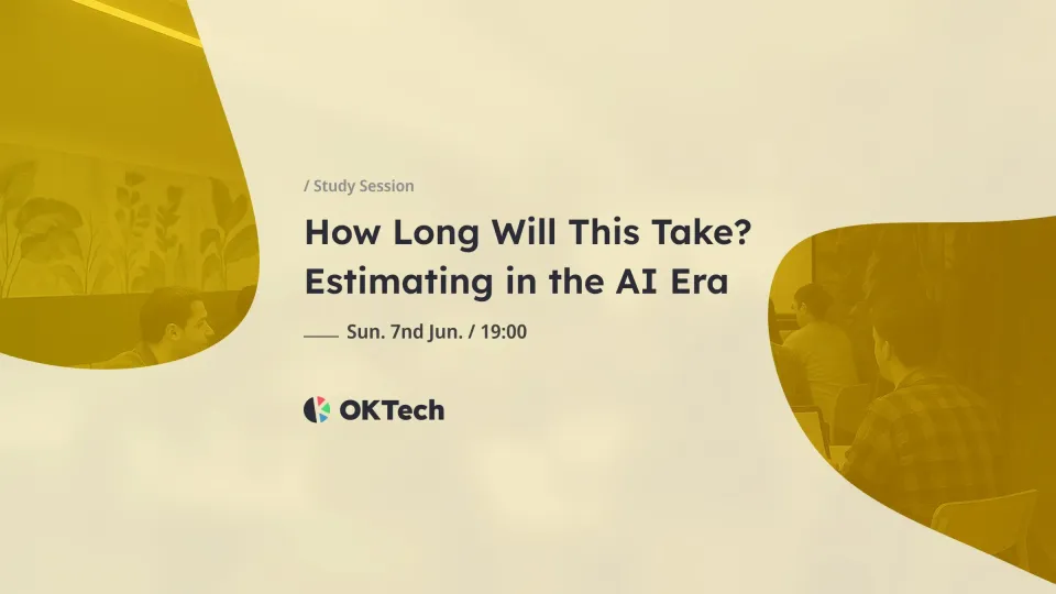 Study Session: How Long Will This Take? Estimating in the AI Era